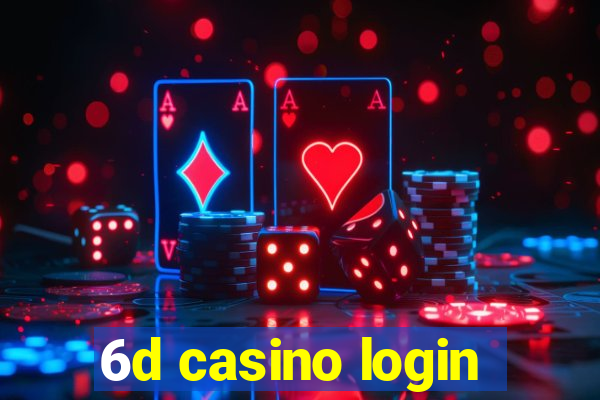 6d casino login